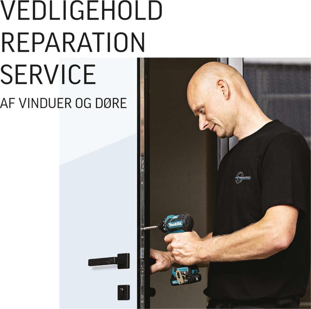 Vedligehold, repaaration og service af vinduer og døre